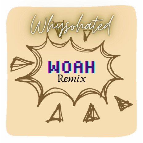 Woah (Remix) | Boomplay Music