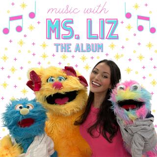 Music with Ms. Liz The Album