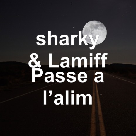 Passe a l’alim ft. Lamiff | Boomplay Music