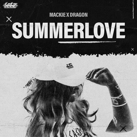 Summerlove ft. Dragon | Boomplay Music