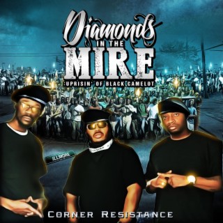 Diamonds In The Mire: Uprising of Black Camelot