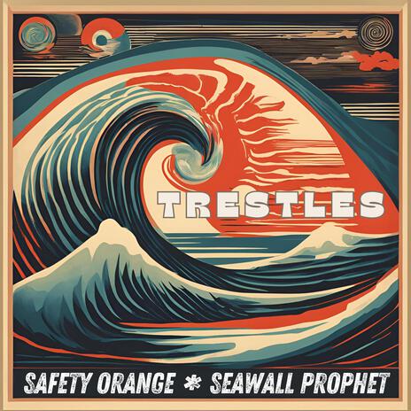 Trestles ft. Seawall Prophet | Boomplay Music