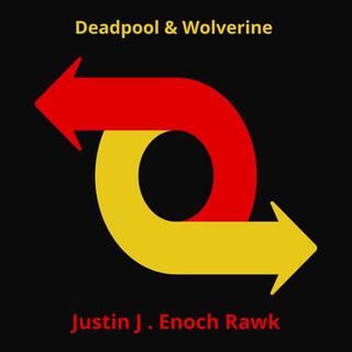 Deadpool & Wolverine