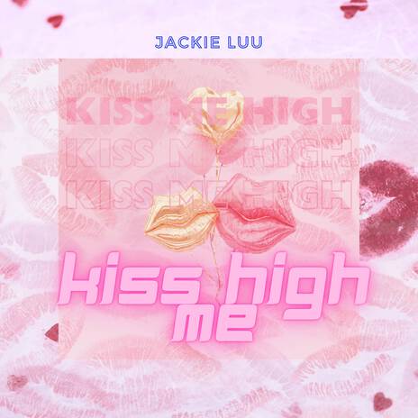 kiss me high (Remix) | Boomplay Music