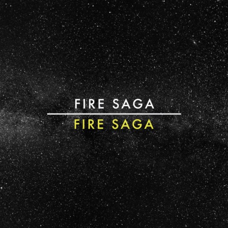 Fire Saga | Boomplay Music