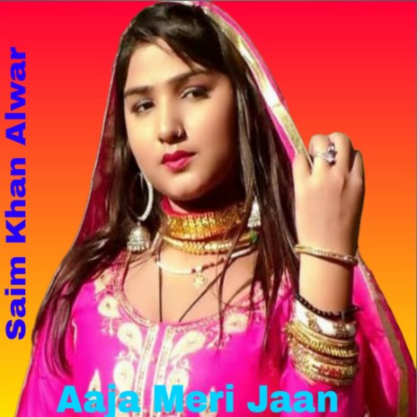 Aaja Meri Jaan | Boomplay Music