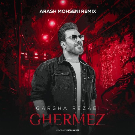 Ghermez ft. Garsha Rezaei | Boomplay Music