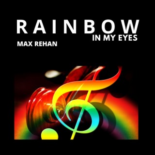 Rainbow in my eyes