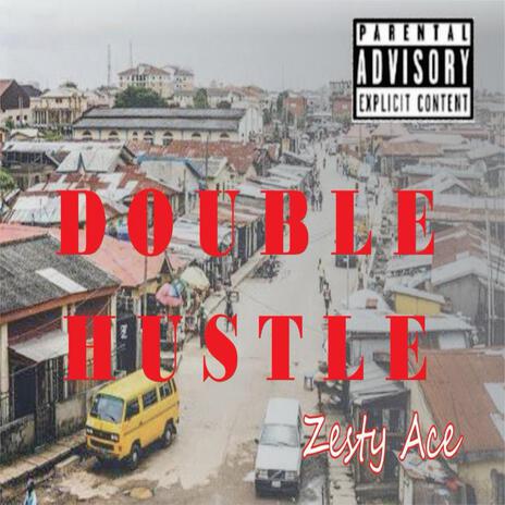 Double Hustle | Boomplay Music