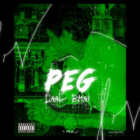 Peg Daal Bhai | Boomplay Music