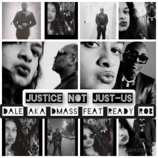 JUSTICE NOT JUST-US