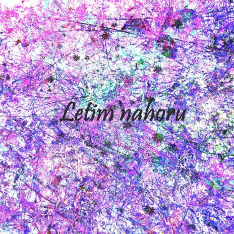 Letim nahoru | Boomplay Music