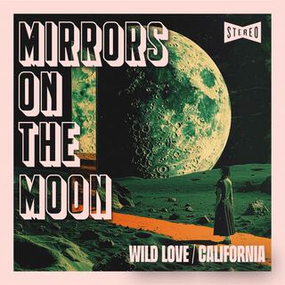 Wild Love / California