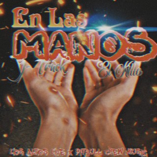 En Las Manos