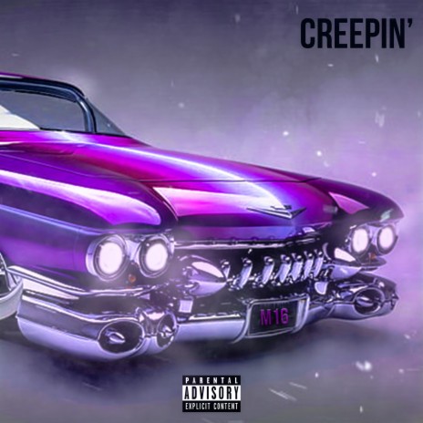 Creepin' | Boomplay Music