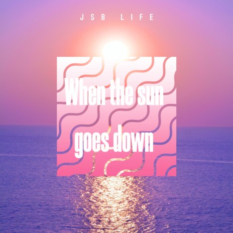 When the sun goes down | Boomplay Music