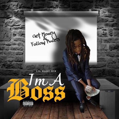 I'm A Boss | Boomplay Music