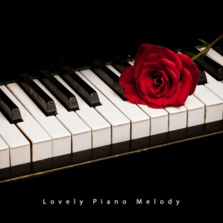 Lovely Piano Melody: Love Songs Instrumental Piano Music