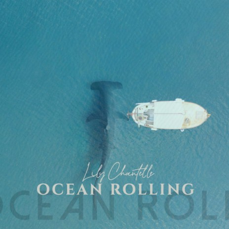 Ocean Rolling | Boomplay Music