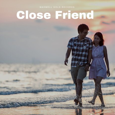 Close Friend | Boomplay Music