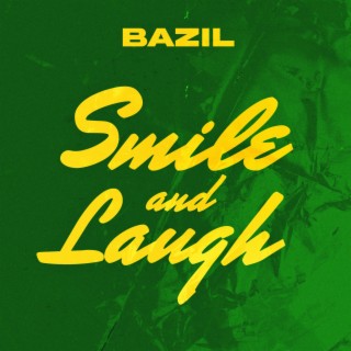 Smile And Laugh