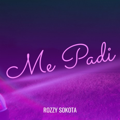 Me Padi | Boomplay Music