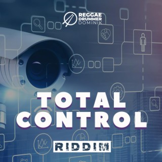 Total Control Riddim