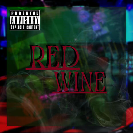 RED WINE | Boomplay Music