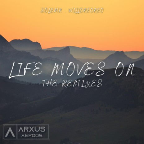 Life Moves On (feat. WilloReoreo) (Bluscape Remix) | Boomplay Music