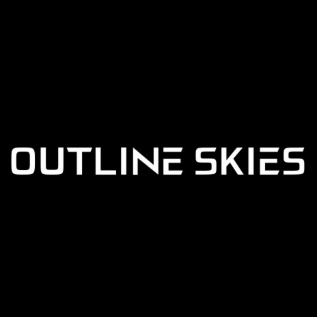 Outline Skies | Boomplay Music