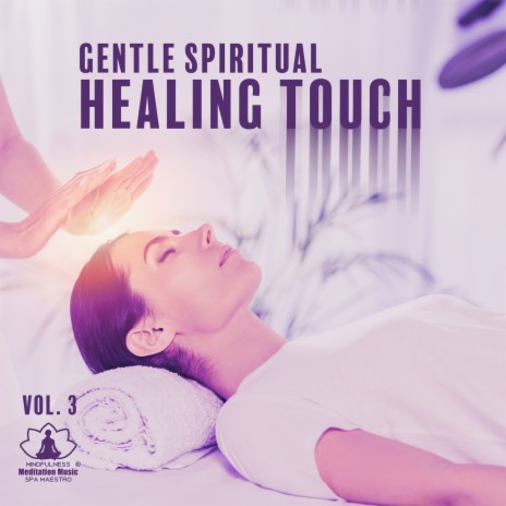 Healing Gentleness