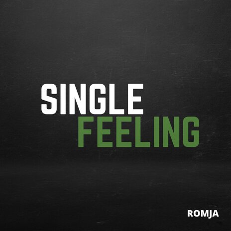 Single Feeling | Boomplay Music