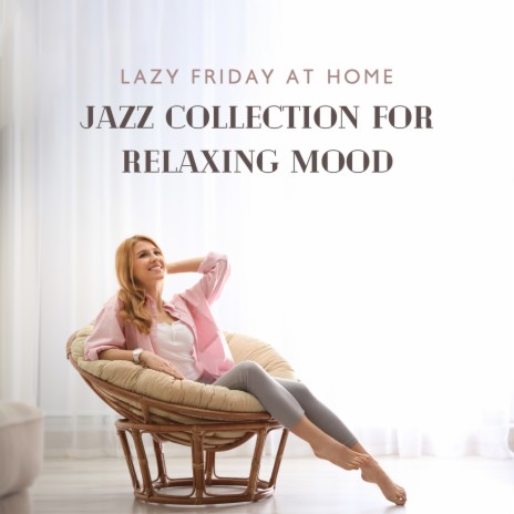 Jazz Music – Feel Good Atmosphere