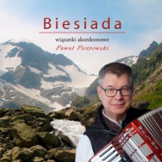 Biesiada - wiązanki akordeonowe - Paweł Piotrowski