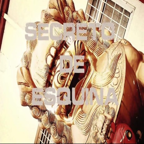 Secreto de esquina ft. Ak Ankia | Boomplay Music