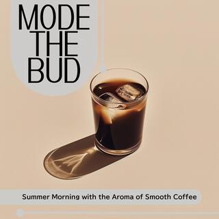 Summer Morning with the Aroma of Smooth Coffee