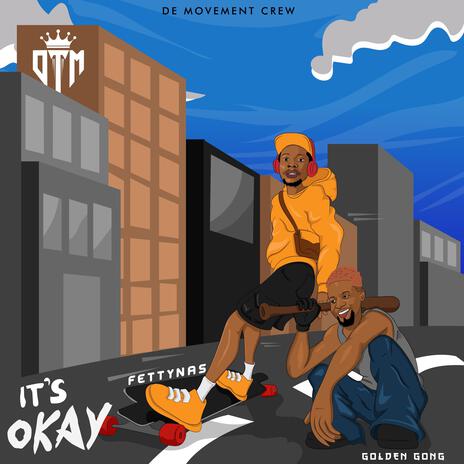 It's okay | Boomplay Music