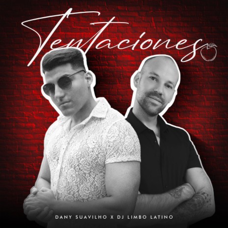 Tentaciones ft. Dany Suavilho | Boomplay Music