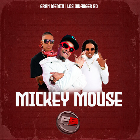 Mickey Mouse ft. Los Swagger Rd | Boomplay Music