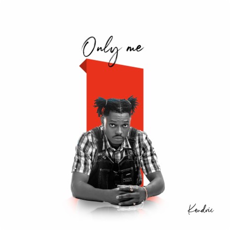 Only me | Boomplay Music