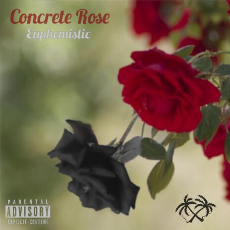 Concrete Rose | Boomplay Music