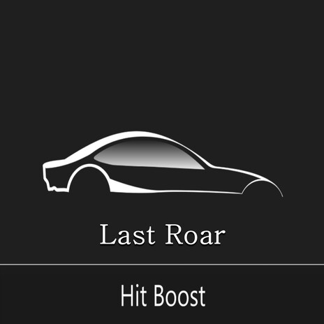 Last Roar | Boomplay Music