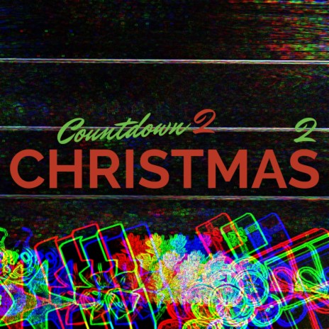 Countdown 2 Christmas 2 | Boomplay Music