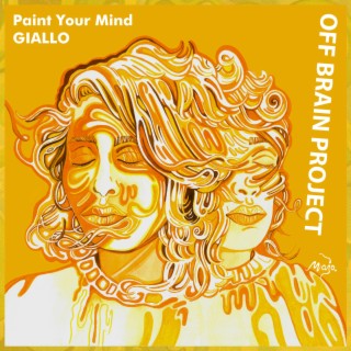 Paint Your Mind - Giallo