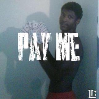 Pay Me