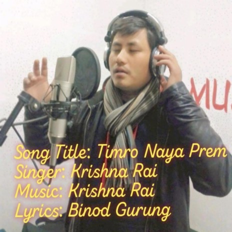 Timro Naya Prem Chalyo Krishna Rai's Song | Boomplay Music
