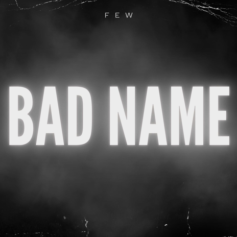 BAD NAME | Boomplay Music