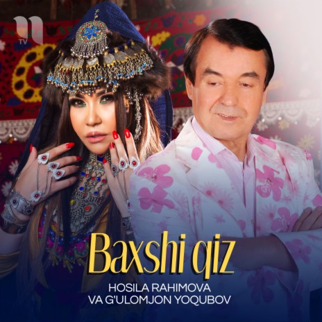 Baxshi Qiz ft. G'ulomjon Yoqubov | Boomplay Music