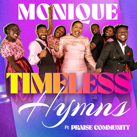 Timeless Hymns (Live) ft. Praise Community | Boomplay Music