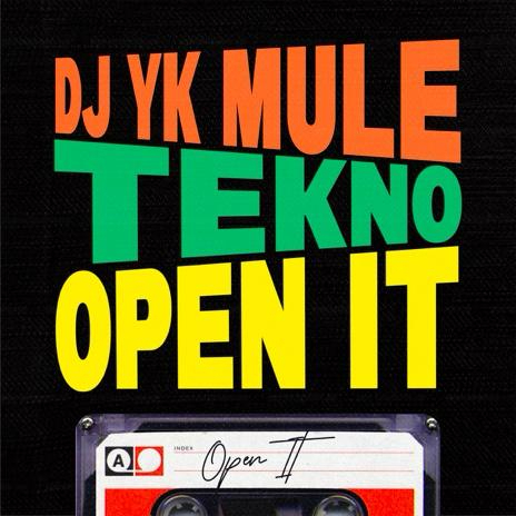 Open It ft. Tekno | Boomplay Music